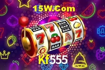 Kf555 Bet